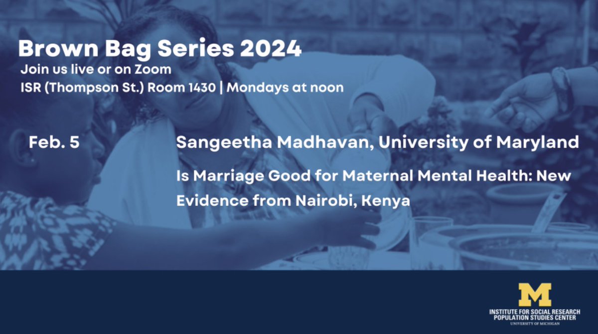 At today's @UM_PSC brown bag, Sangeetha Madhavan @socyumd presents evidence from Kenya on the impacts of unions and kinship support on the mental health of mothers. Join us at @umisr 1430 at noon- -or on Zoom. psc.isr.umich.edu/events/madhava…