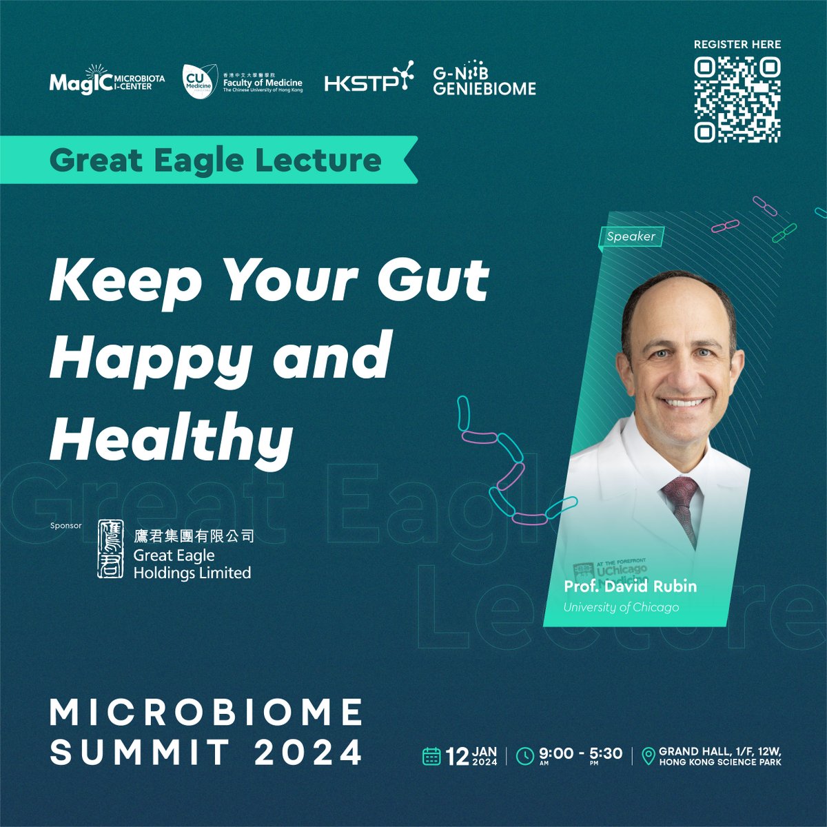 🌟Great Eagle Lecture - Microbiome Summit 2024 (Sponsored by Great Eagle Holdings Limited) 🗓️12 Jan 2024 🕒AM Session 📍 The Grand Hall 12W HKSTP 📷Topic: Keep Your Gut Happy and Healthy 🎟️lnkd.in/gxF4hGyr 🎙️Speaker: 👨‍🔬 Prof. David Rubin @IBDMD, University of Chicago