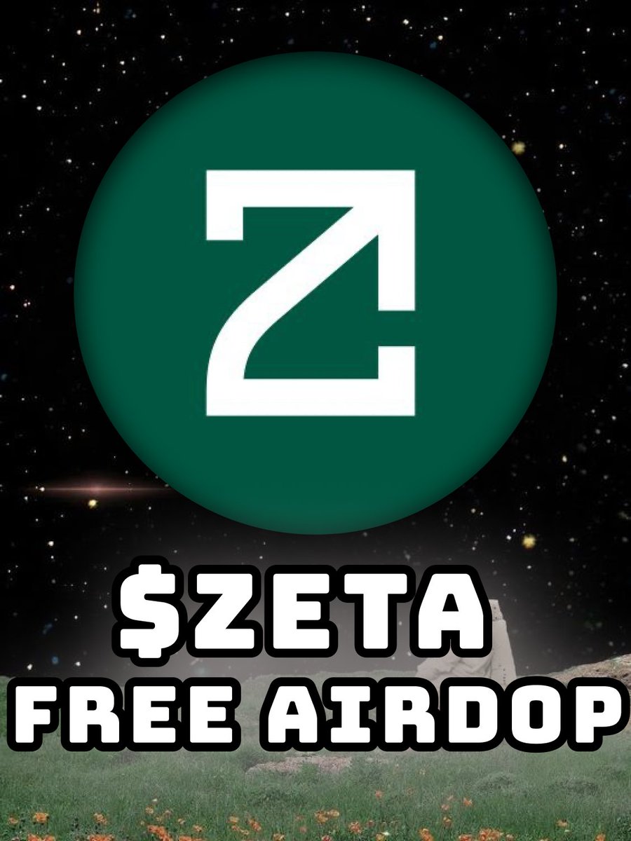 $ZETA Airdrop CONFIRMED!

Time: 10 minutes
Cost: $0
Gain: $10 000

I've created step-by-step strategy to secure ur spot 🧵👇