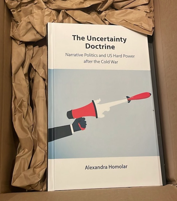 I have received my copies of The Uncertainty Doctrine: Narrative Politics and US Hard Power after the Cold War! @CUP_PoliSci @uniofwarwick @PAISWarwick I’ve taken this exciting occasion to compile a short thread to explain what the book is about: 1/