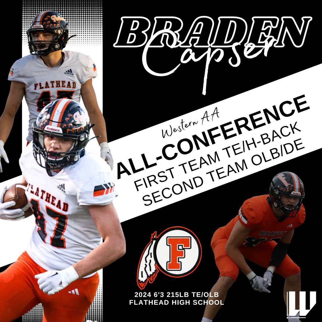 lwj_productions's tweet photo. Montana post season AA Football selections have been announced! 

Braden Capser @braden_capser 2024 #unsigned from Flathead High School earns (4) honors: 

ALL-STATE 
🔸Second Team TE/H Back
🔸Hon Mention OLB/DE
WESTERN AA ALL-CONFERENCE 
🔸1st Team TE/H Back
🔸2nd Team OLB/DE

#mtscores