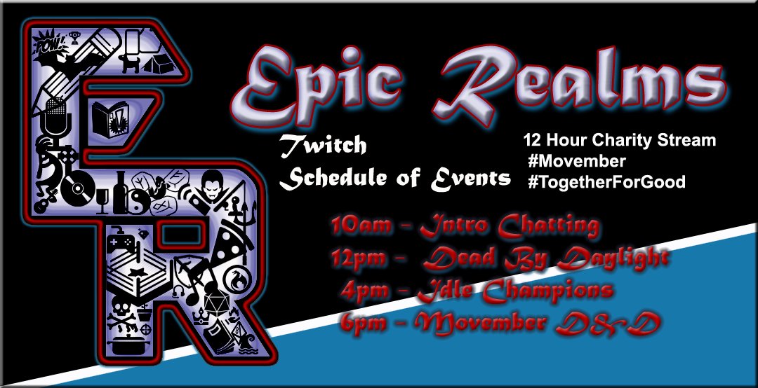 Epic_Realms's tweet photo. Join my 12 hour charity stream tomorrow for @Movember on @Twitch 
#Movember #Togetherforgood #twitch #charitystream #ttrpgs #tmcircle #charity https://t.co/569xJXrjxN