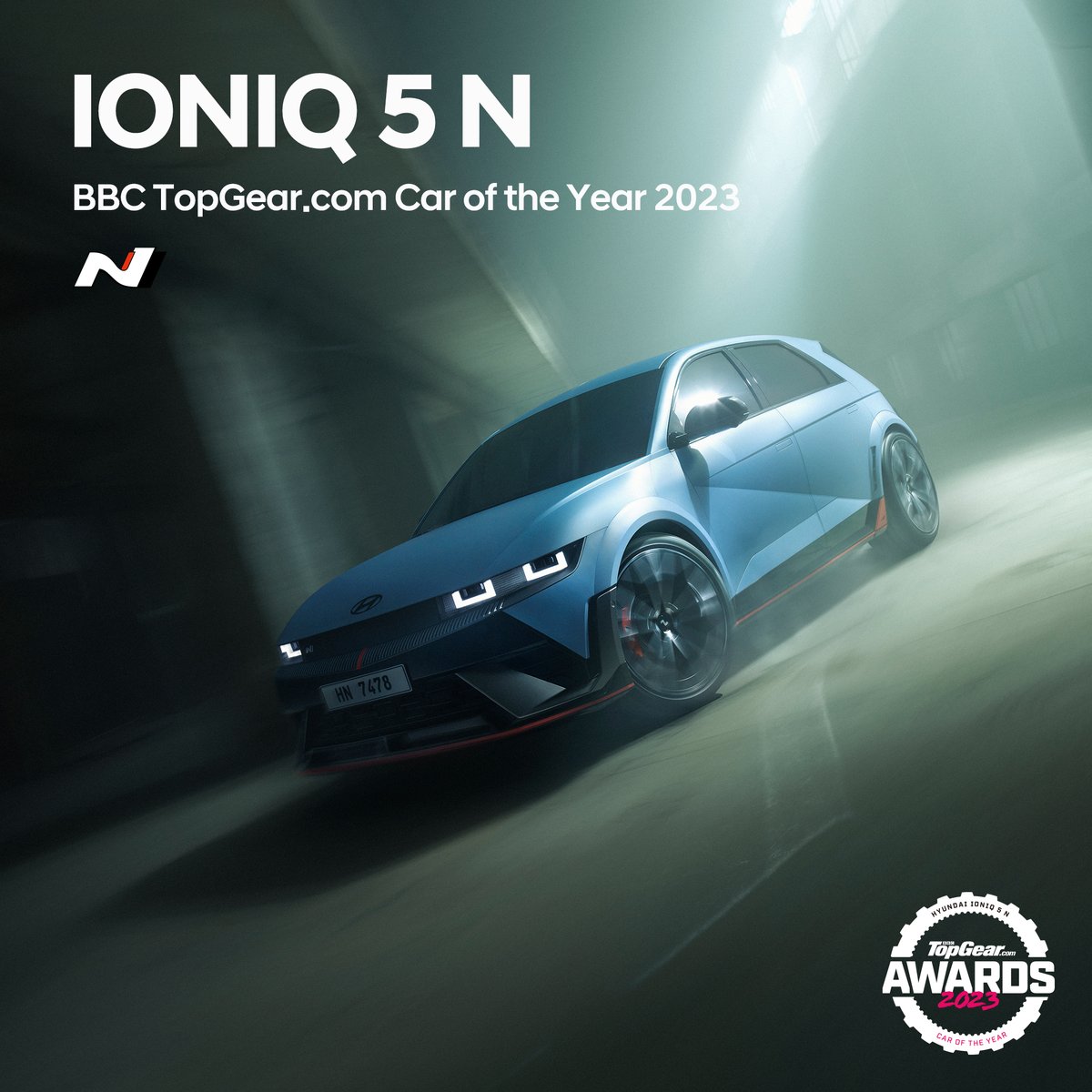 IONIQ 5 N, N’s first high-performance EV, won the BBC TopGear’s Car of the Year 2023!

We will continue to push the boundaries of electric driving fun. It's just the beginning for N.

#HyundaiN #Neverjustdrive #IONIQ5N #HighPerformanceEV #TopGearCOTY #CarOfTheYear #COTY