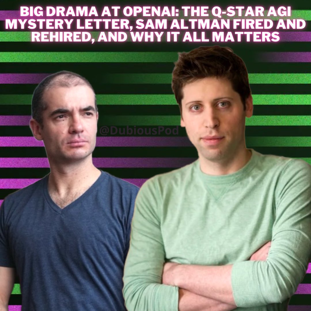 DubiousPod's tweet photo. 🎙️This episode, big drama at OpenAI: a CEO double-crossed by his chief scientist, a cloak and dagger board coup, the mysterious Q-Star letter, + fears of a killer AI. Also: While Sam Altman is a billionaire, his sister supports herself through sex work. 🎧 https://t.co/BA2DIWoURV https://t.co/5dbH2UktLJ