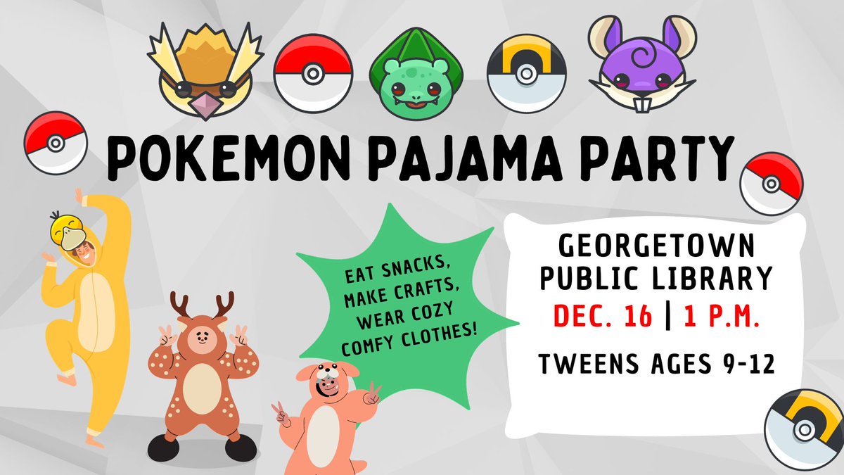 GTPublicLibrary's tweet image. ✨ Attention Pokemon enthusiasts ages 9-12! Grab your favorite comfy clothes and head to the Georgetown Public Library on Dec. 16 at 1 p.m. for an afternoon filled with Pokémon awesomeness! 🌟 Get ready for an afternoon of Pokemon crafts and snacks! 🎊 #PokemonFun #LibraryParty