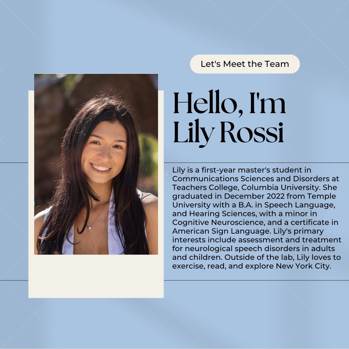This is Lily, an RA at the CTLD lab. Lily's interests are in assessment and treatment of neurological speech disorders. Learn more about Lily in her bio above! #researchassistant #SLPgrad #speechpathology #CTLDlab #teacherscollege #columbiauniversity