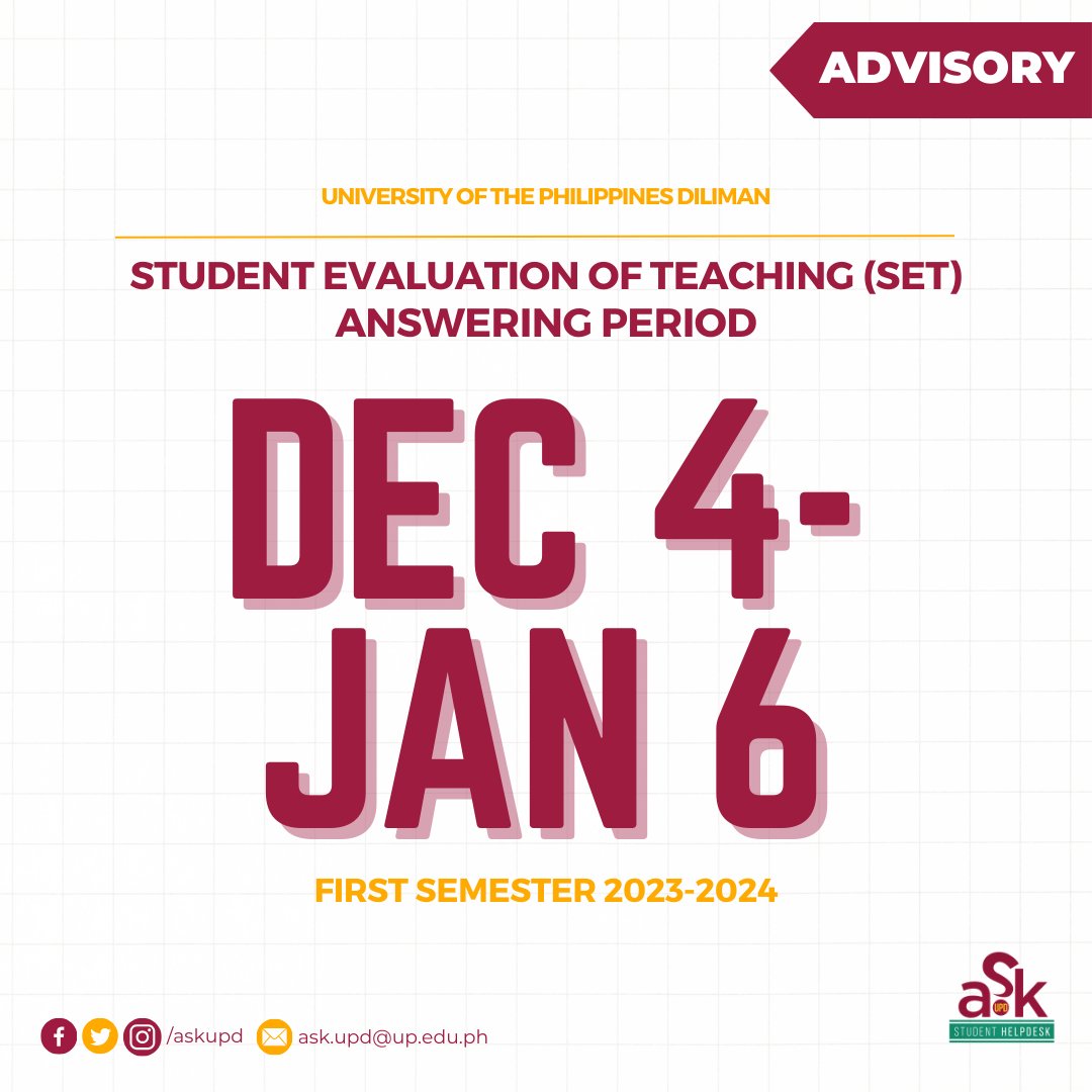 AskUPD's tweet photo. #Advisory: The Student Evaluation of Teaching (SET) Answering Module in the Computerized Registration System (CRS) opens on Monday, Dec 4 2023 until Jan 6, 2024. 

Students may accomplish the SET by logging into their CRS accounts and clicking on the “SET Answering Module.” https://t.co/tt8UxKLdE7