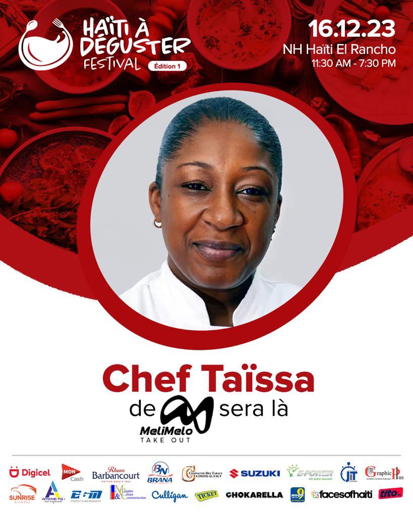 hadfestival's tweet photo. Chef Taïssa participera à la première édition de Haïti à Déguster Festival prévue pour le 16 décembre 2023 à NH Haïti El Rancho
. 
.
—-
🚗🌟 #hadfest #🍽️🇭🇹 #HaïtiÀDéguster https://t.co/ju2Wtgfezm