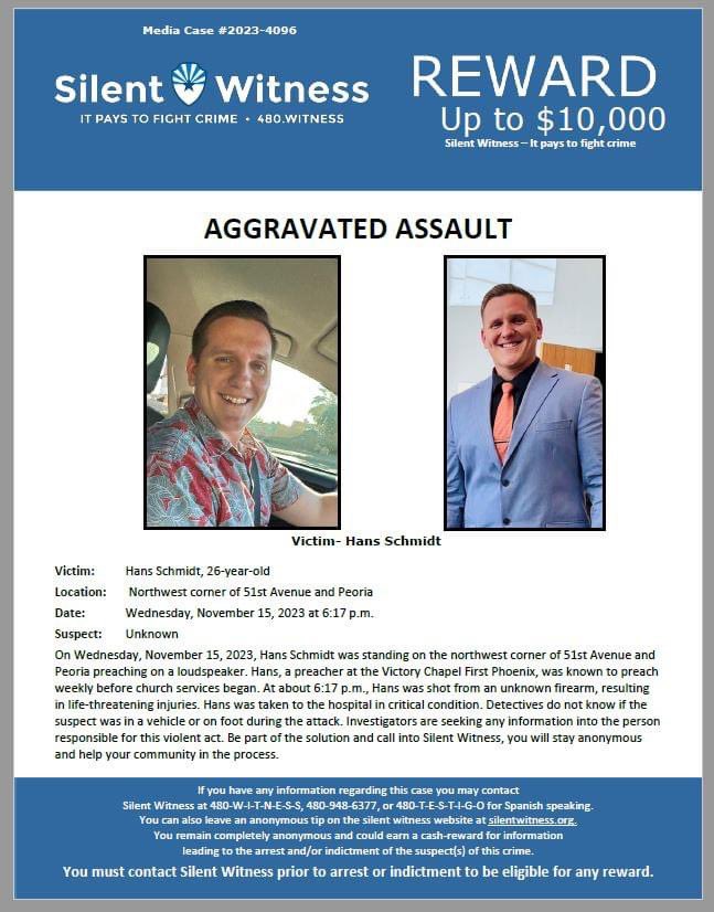 ‼️PLEASE PRAY THE EVIL PERSON WHO SHOT #HansSchmidt IN THE FACE WHILE PREACHING JESUS IS FOUND ‼️

-Please share this- 

@SilentwitnessAZ ✍️ ⬇️

*** UP TO $10,000.00 REWARD OFFERED***

On Wednesday, November 15, 2023, Hans Schmidt was standing on the northwest corner of 51st…