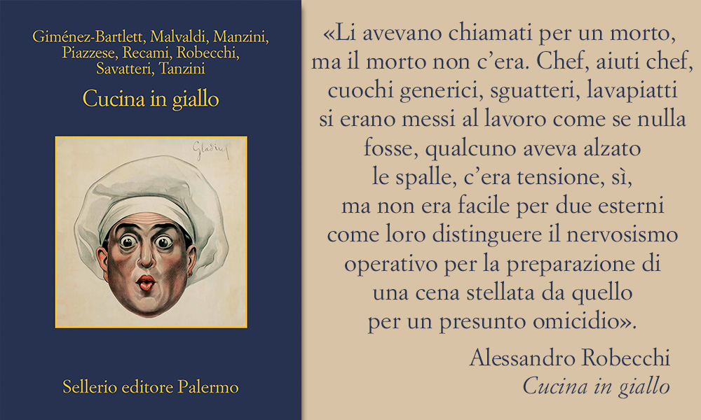 sellerioeditore's tweet photo. Cena stellata oppure omicidio? Chiedetelo a Ghezzi e Carella.
#CucinaInGiallo è in libreria con i detective nati dalla fantasia di #Bartlett, #Malvaldi, #Manzini, #Piazzese, #Recami, @AlRobecchi, @gaetanosava, #Tanzini. https://t.co/II2mzWRhOM
