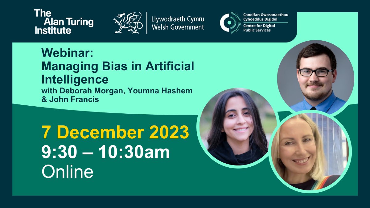 Next week @turinginst will be joining us for a webinar on 'Managing Bias within Artificial Intelligence' as part of our AI series in partnership with @WelshGovernment Are you interested? Find out more on our website: digitalpublicservices.gov.wales/cyrsiau-digwyd…