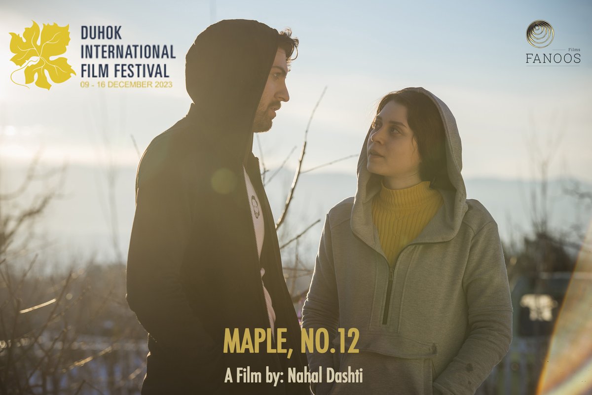 FanoosFilms's tweet photo. #Maple_No_12 a short film directed by #Nahal_Dashti is selected for the "World Vision" section of #Duhok_International_Film_Festival💫
The 10th edition of this festival will be held from Dec 9th to 16th, in Duhok, Kurdistan, Iraq. https://t.co/FCd2XeTTTk