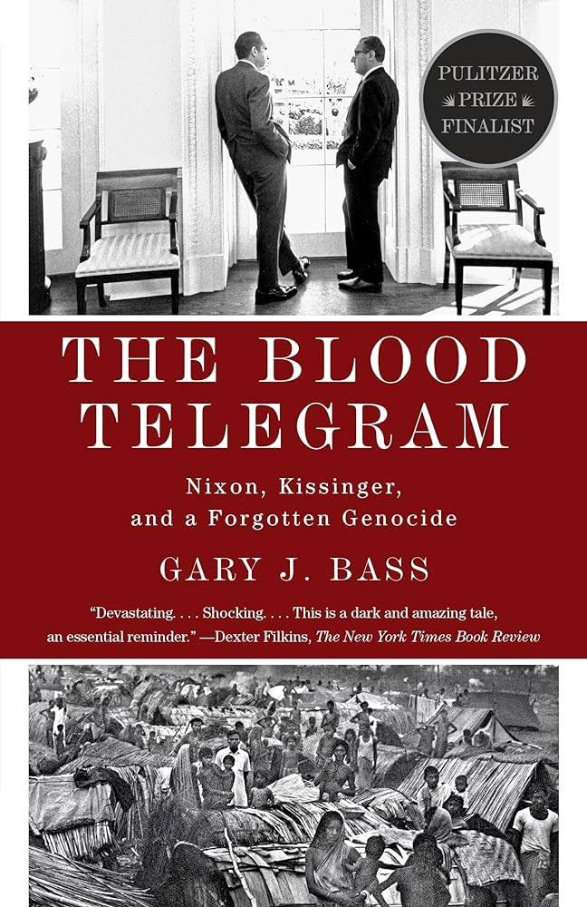 shimmeringolds's tweet photo. Read “The Blood Telegram: Nixon, Kissinger, and a Forgotten Genocide”. It tells the story of Kissinger &amp; Nixon’s role in providing the Pakistani army with weapons to invade and commit genocide and also ignoring the calls to end the genocide, saying Bangladesh is a “basket case” https://t.co/xe00HORDIp