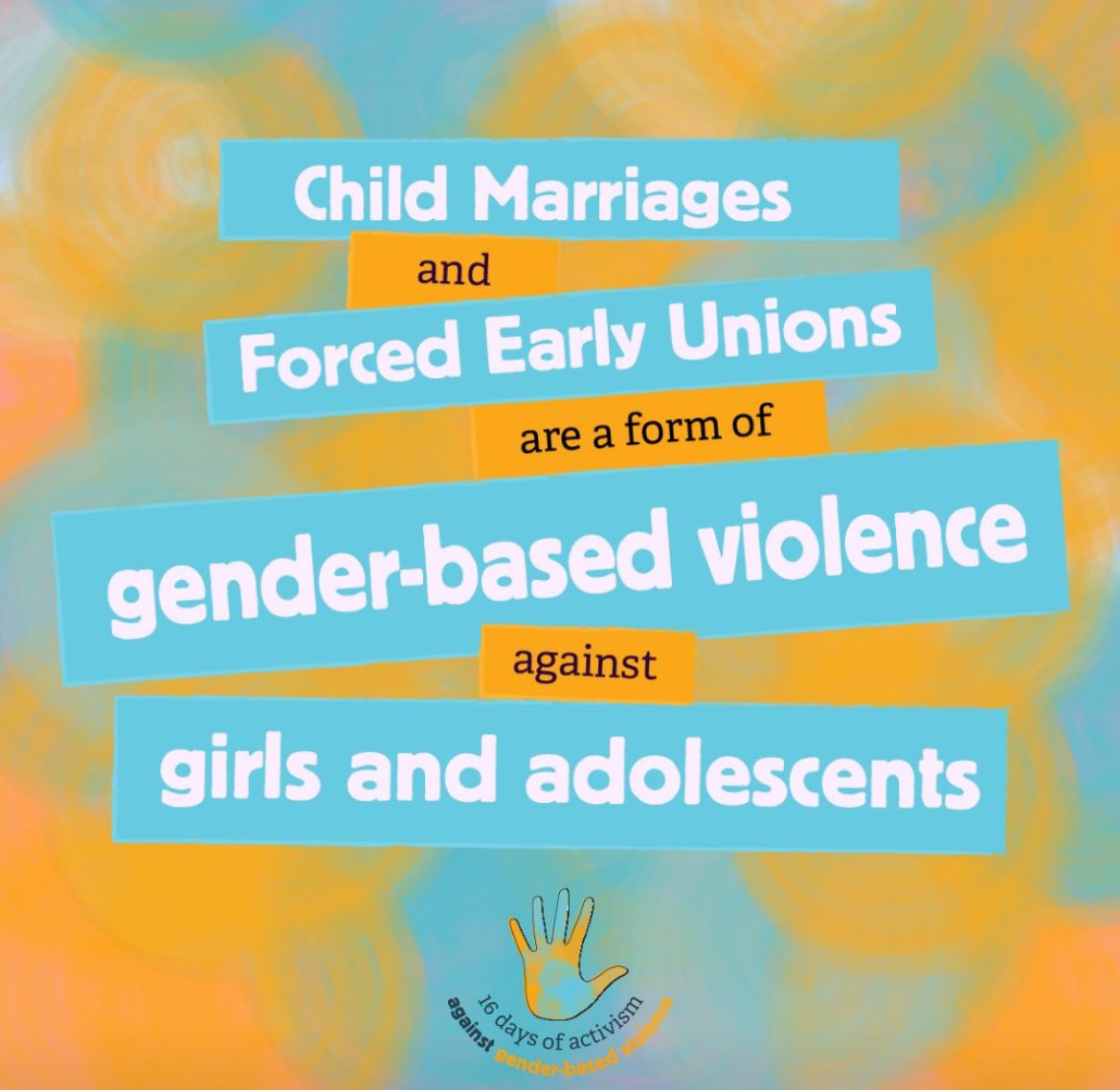 Protect our girls from Child Marriages and Forced Early Unions #16DaysOfActivismAgainstGBV #GirlSummitUg #EndViolenceAgainstWomen