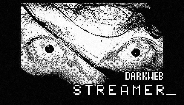 darkwebSTREAMER // the video game tweet media