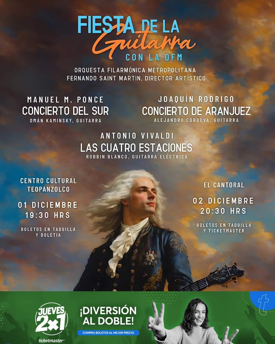 🎸👏🏽 ¡Tercera llamada, tercera!
 "Fiesta de la Guitarra con la OFM"
 2x1 en <a href="/Ticketmaster_Me/">Ticketmaster México</a>

<a href="/RobbinBlanco/">Robbin Blanco</a>, Omán Kaminsky y Alejandro Córdova, virtuosos músicos que nos sorprenderán con sus ejecuciones en la guitarra

🎟🎟Boletos en taquilla
bit.ly/FiestaOFM