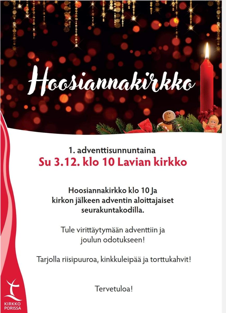 Tervetuloa laulamaan #Hoosianna'a ensimmäisenä adventtina su 3.12.23 klo 10 Lavian kirkkoon. Seurakuntakodilla hoosiannakirkon jälkeen tarjolla riisipuuroa, kahvia ja kastettavaa🕯💒 Hyvää adventtia!

#adventti  #laviankirkko #joulu <a href="/kirkko_evl/">Suomen ev.lut.kirkko</a>