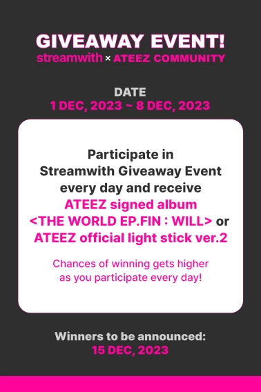 MAKESTAR_GLOBAL's tweet photo. Streamwith X @ATEEZcommunity 
💗GIVEAWAY EVENT💗

Play your artist's songs through streamwith
Share it to your friend!

We will select 10 lucky winners on DEC 15th:
- signed album (5 people)
- official light stick ver.2 (5 people)

📆 DEC 1st ~ 8th, 2023

#Streamwith_ATINY https://t.co/mk5330F9g8