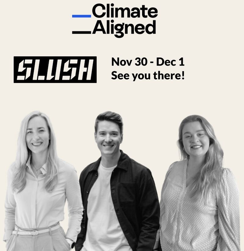 arctal_ai's tweet photo. Yes, @climatealigned is at #slush2023, ready for anything! Co-founders @kristahelmi @AleksiTukiainen, with our newest staffer Friederike Tietz, all set to talk #fintech #climatetech #climatefinance #greenfinance &amp; #generativeAI. Catch up at Slush. #climatealigned https://t.co/ngyq7KWHf7