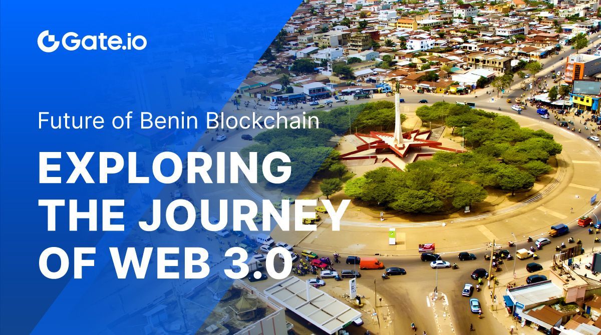 Gate's tweet image. 🌍 Big things are brewing in Benin! We&apos;re thrilled to share a sneak peek into the upcoming Benin Blockchain Futures event, happening soon!

Join us for an immersive experience, exploring the exciting journey of Web 3.0🚀

Stay tuned for more details! #GateInBenin #BlockchainEvent