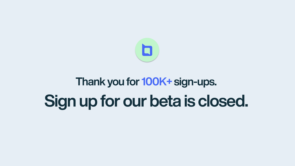 Our private beta sign-up is closed. 
These two weeks have been such a ride, and we just want to say thank you so much for the 100K sign-ups.

See you this Saturday, 4:00AM UTC 😉
#SocialFi #beoble