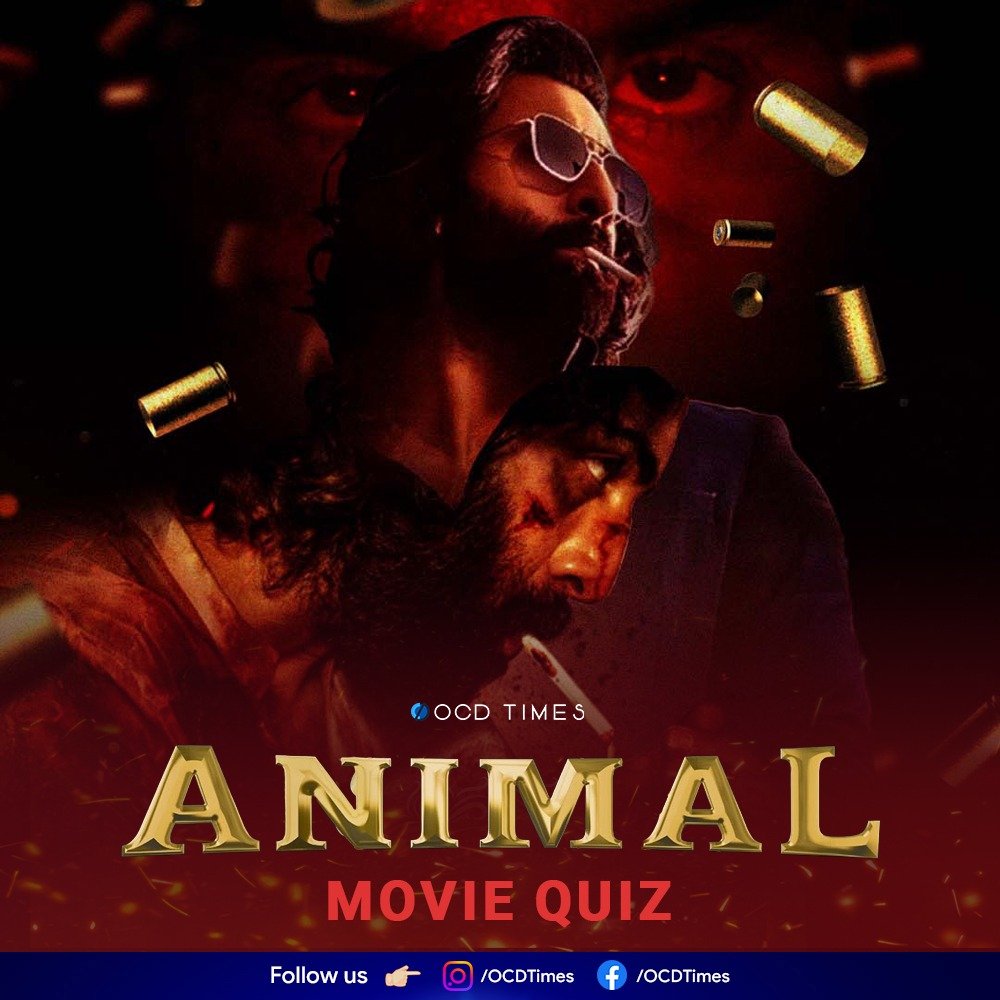 Can you score 100% ? 
Nikalo Gandaasi aur aa jao! 
.
ocdtimes.in/2023/11/30/the…
.
#OCDTimes #RanbirKapoor #SandeepReddyVanga #HuaMain #RasmikaMandanna #Satranga #PapaMeriJaan #Tseries #Animal #AnimalOn1stDec #AnimalTheFilm #AnimalQuiz #MovieQuiz