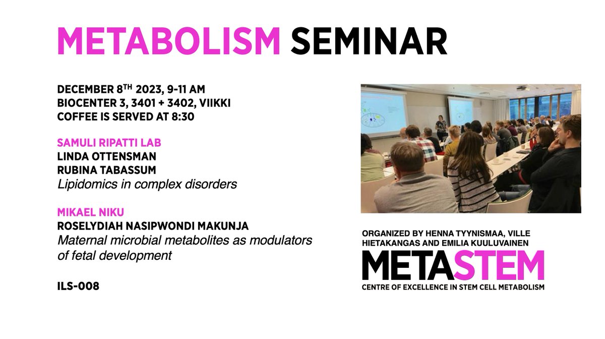 MetaStem (@metastem_center) on Twitter photo Welcome to the Metabolism seminar next week Friday Dec 8th 9-11am in Viikki. Exciting talks on #lipidomics in human disease by <a href="/samrip/">Samuli Ripatti</a> lab and maternal #microbiome #metabolites in development by <a href="/MikaelNiku/">Mikael Niku</a> lab. ☕️🍪at 8:30 <a href="/LifeSciHelsinki/">Life Sciences University of Helsinki</a> <a href="/FIMM_UH/">FIMM HelsinkiUni</a> <a href="/HiLIFE_helsinki/">HiLIFE_Helsinki</a> <a href="/BIOTECH_UH/">Institute of Biotechnology (BI)</a> Welcome to the Metabolism seminar next week Friday Dec 8th 9-11am in Viikki. Exciting talks on #lipidomics in human disease by <a href="/samrip/">Samuli Ripatti</a> lab and maternal #microbiome #metabolites in development by <a href="/MikaelNiku/">Mikael Niku</a> lab. ☕️🍪at 8:30 <a href="/LifeSciHelsinki/">Life Sciences University of Helsinki</a> <a href="/FIMM_UH/">FIMM HelsinkiUni</a> <a href="/HiLIFE_helsinki/">HiLIFE_Helsinki</a> <a href="/BIOTECH_UH/">Institute of Biotechnology (BI)</a>