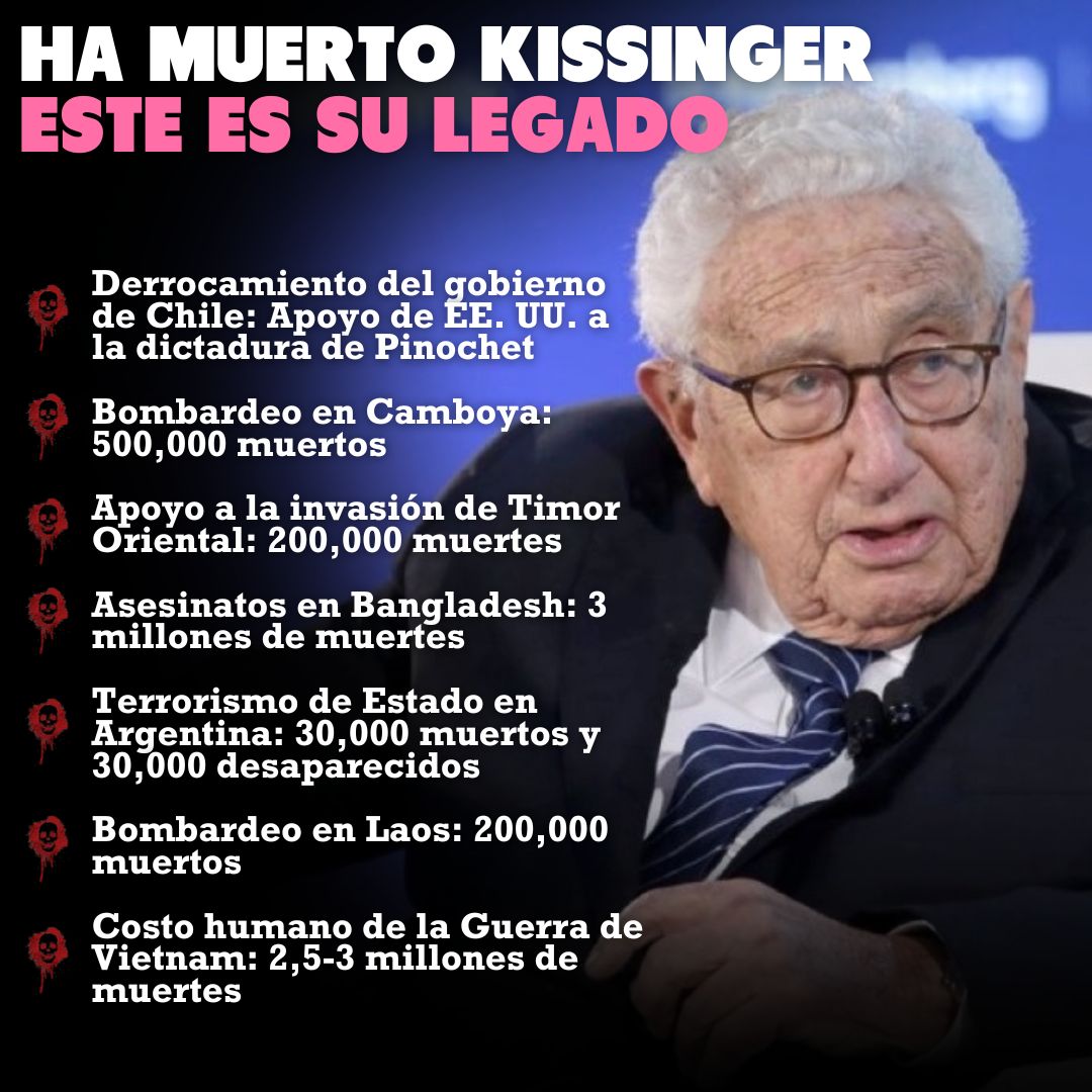 La lista de crímenes de Henry Kissinger son una larga sombra que aún perdura en la política exterior de Estados Unidos se ejecuta a con un descarnado desprecio por la soberanía nacional y los derechos humanos. El bombardeo de Camboya, que resultó en la muerte de medio millón de