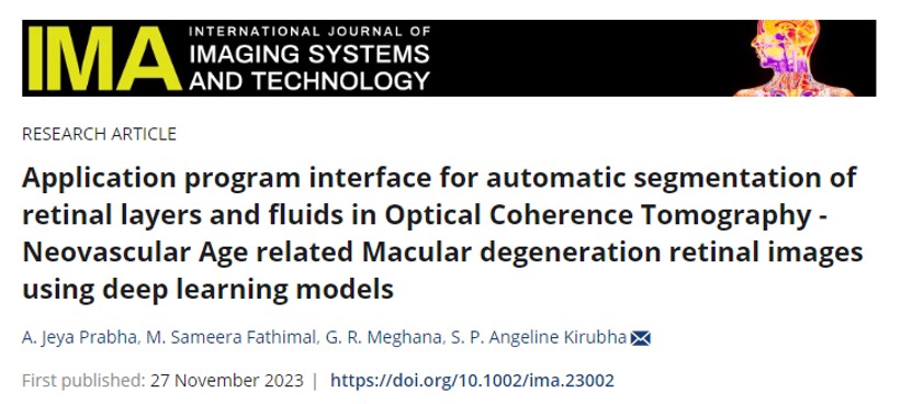 #Congragulations.! Just published #research in #wiley. Dr. Angeline, Jeya Prabha and team developed #AI interface for #automated #segmentation of retinal fluid aid #ophthalmologist to diagnose #age-related #macular #Degeneration from #OCT #eye images. 
#srmist #deeplearning