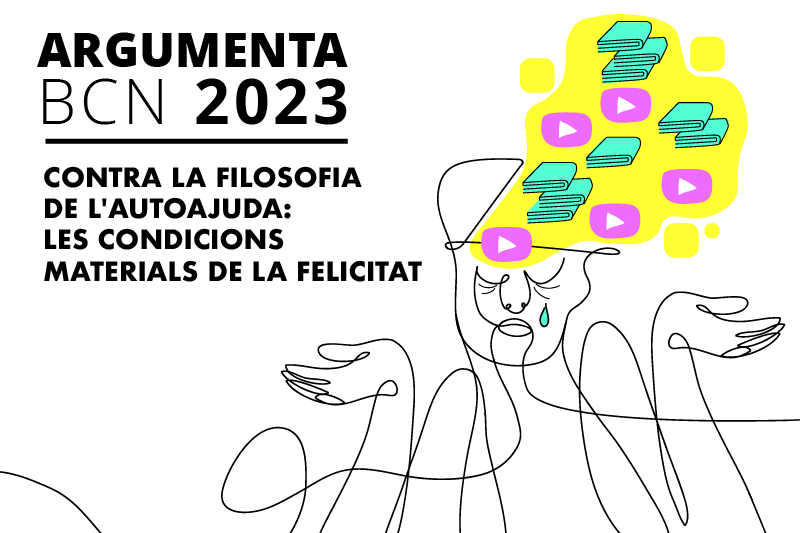 CcivicsBCN's tweet photo. 🙋♀️ Avui s'acaba la 5a edició de l'#ArgumentaBCN!
📚 Contra la filosofia de l’autoajuda: les condicions materials de la felicitat.
🗨️ David Casassas i @RamonNogueras
📍 @CCTorreLlobeta @Bcn_NouBarris
🕖 18.30 h
🎟️ Vine a dir-hi la teva! 👉 https://t.co/KKaQNV53UV https://t.co/5B4htqmj4g
