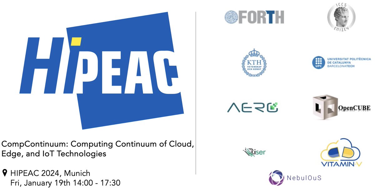 Join our #compcontinuum #workshop in Jan 19th at #HiPEAC24! A clustering event with AERO, @OpenCUBE, @RiserProject, @VitaminVProject and @_nebulous_cloud about #cloud #software and the #EU #processor. 🇪🇺

hipeac.net/2024/munich/#/…

@hipeac
@EU_CloudEdgeIoT
@HorizonEU
@EU_HaDEA