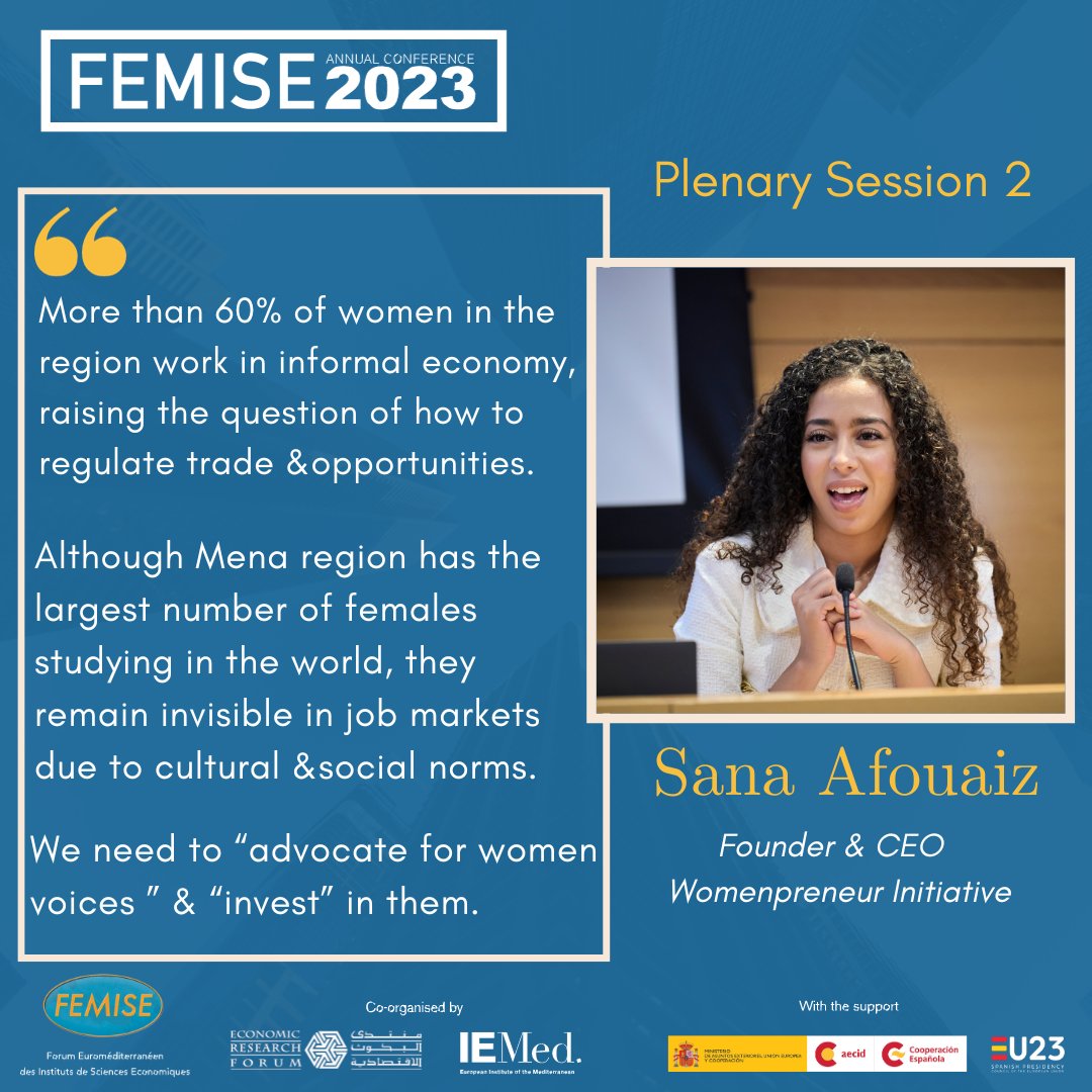 femisenetwork's tweet image. 🗣&quot;More than 60% of women in MENA work in informal economy, raising question of how to regulate trade &amp;amp;opportunities? Although Mena region has largest number of females studying in🌍&quot;said @SanaAfouaiz CEO of @Womenpreneur1 during #FEMISE_AC2023 session2⃣ ➡️bit.ly/3N6wKWL