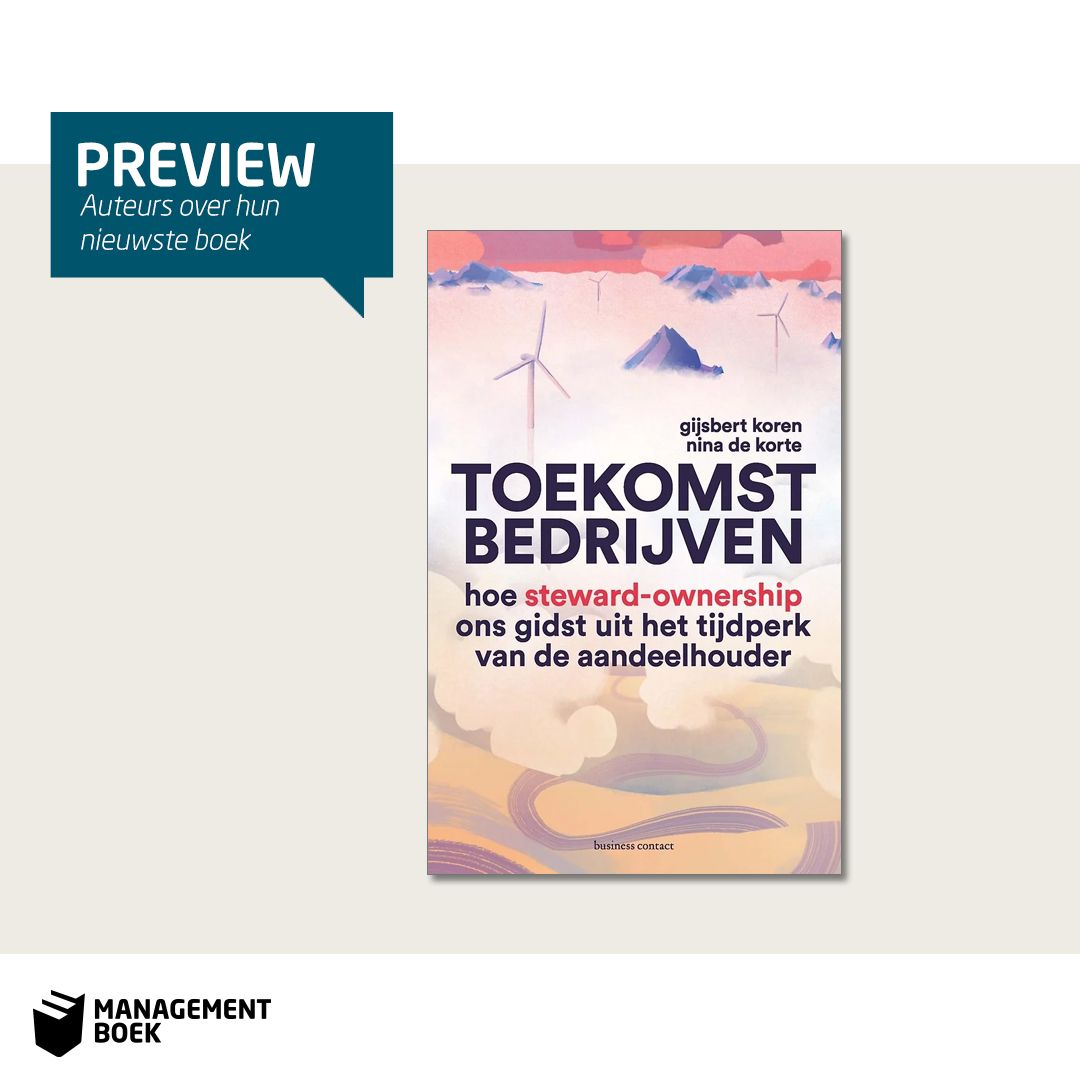 'Aandeelhouders zijn belangrijker dan de bedrijven die ze bezitten, belangrijker dan de medewerkers, de directie, de klanten en bijna al het andere. Een ontwerpfout.' Kunnen bedrijven de wereld redden?  <a href="/GWKoren/">Gijsbert Koren</a> vertelt over 'Toekomstbedrijven' > managementboek.nl/magazine/previ…