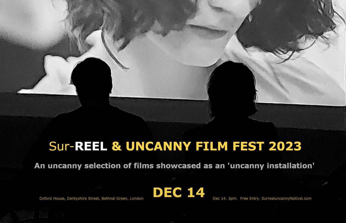 UncannyFilmFest's tweet image. Coming Soon!

An &apos;uncanny&apos; selection of #films by emerging independent #filmmakers. #Experimentalfilms in the #surreal and #uncanny genres. Free entry. 

Venue: Oxford House, Derbyshire St, Bethnal Green, London E2 6HG. 

Date: Dec 14. 

Screening from 3pm
