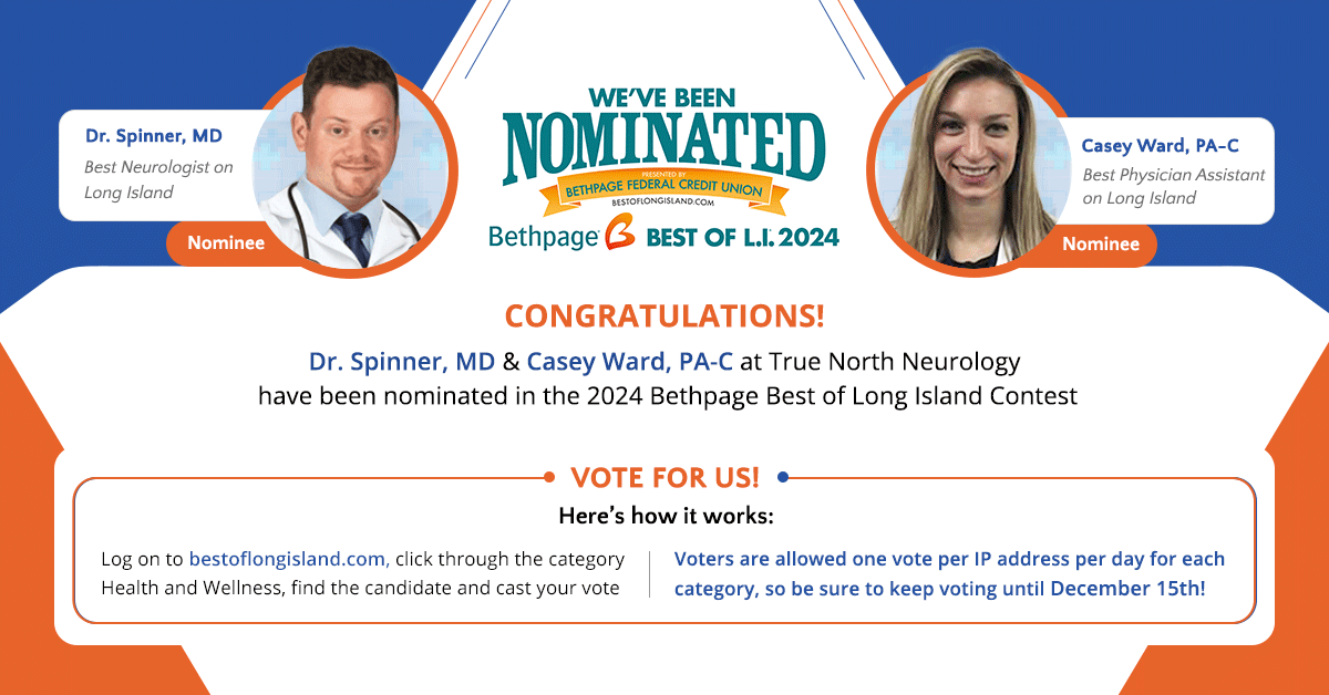 TrueNorthNeuro's tweet photo. We are thrilled to announce Dr. Spinner &amp; Casey Ward from True North Neurology have been nominated in the 2024 Bethpage Best of LI Contest!
Vote for us at https://t.co/Op8MGpykja
#truenorthneurology #neurology #neurologist #longislandneurologist #bethpagebestofli https://t.co/jI0vhNRoY7