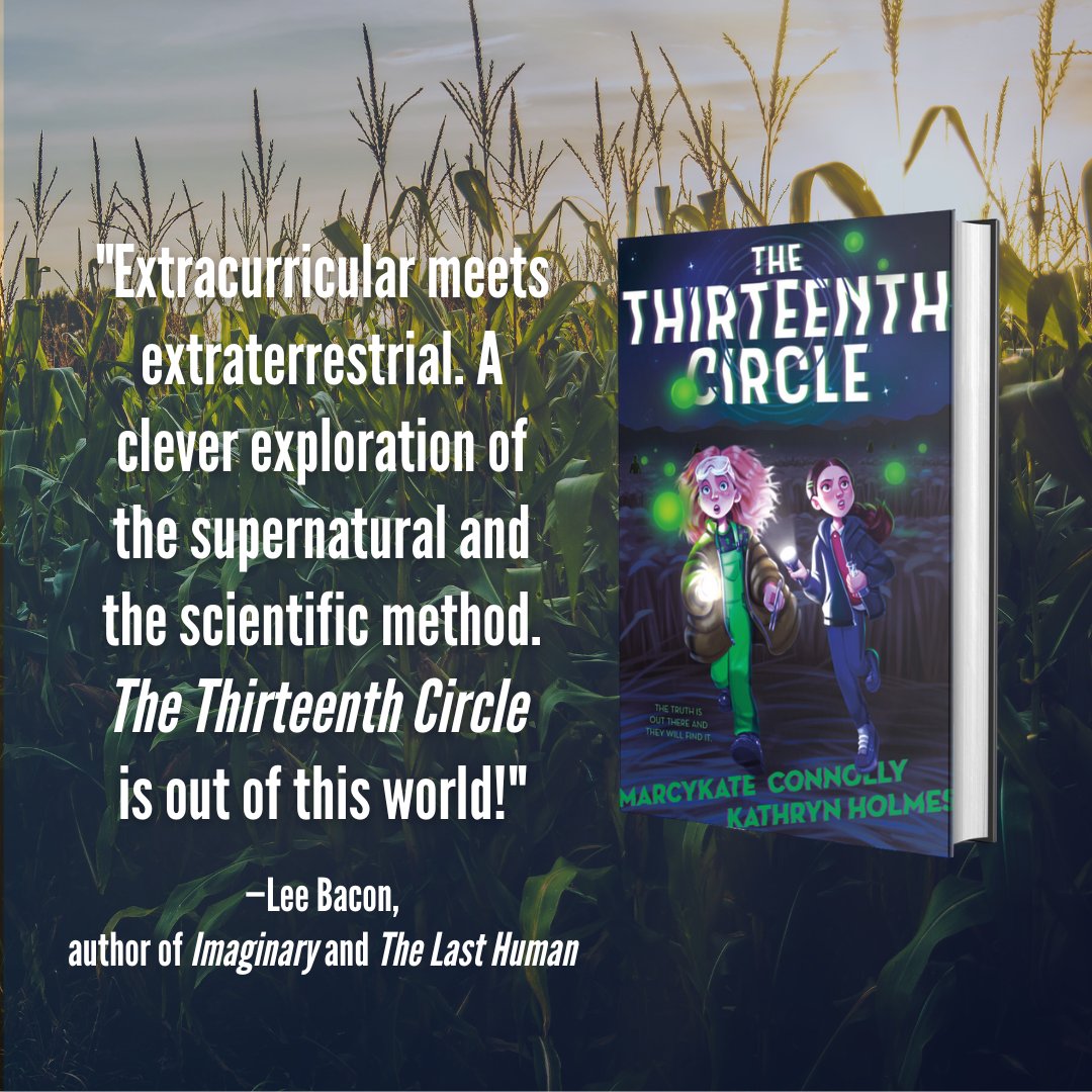 Having fellow authors read and recommend your work is the *best*! Here's what four amazing #middlegrade writers had to say about THE THIRTEENTH CIRCLE, by me and @MarcyKate (out 1/30/24). #kidlit #mglit #childrensbooks #IReadMG #middlegrademystery #middlegradescifi