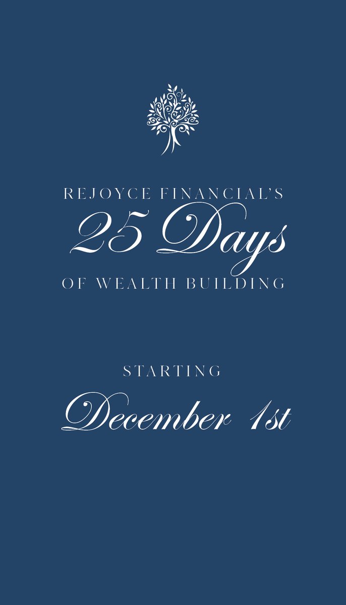ReJoyceFirm's tweet photo. Starting tomorrow we will be posting one of our #WealthBuilding strategies each day! Keep an eye out!
#25DaysOfWealth https://t.co/2pVLGOnQhX