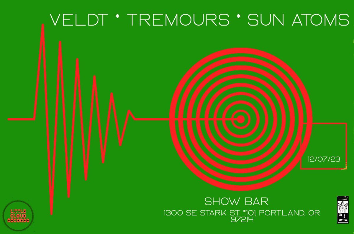 ONE WEEK AWAY! @littlecloudrecords showcase @theveldt repost: THE VELDT  /SUN ATOMS / TREMOURS - next Thursday
12/07/23 @showbar.pdx PORTLAND OR
poster butterflysoup LTD
 @tremoursmusic @sun_atoms