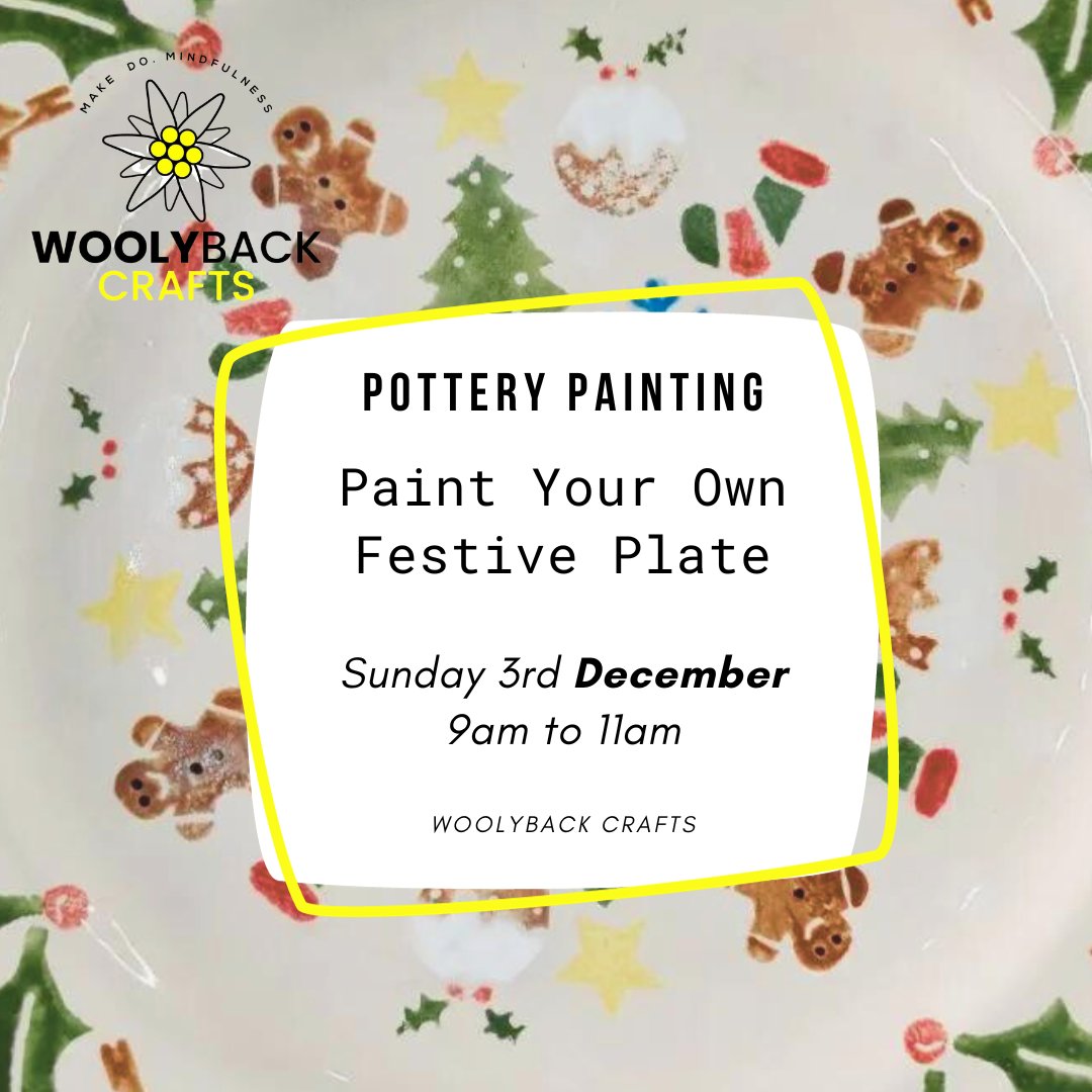 If you’re looking for a festive activity to get you into the Christmas spirit this weekend, there are still tickets available for Pottery Painting Workshops this weekend at Hazlehurst Studios (on the High Street in the Old Town) With the brilliant Woolyback Crafts
