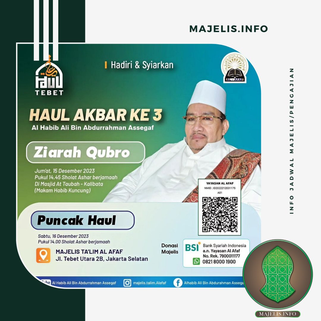 JadwalMajelis's tweet image. RANGKAIAN ACARA HAUL TEBET KE 3 SANG MAHA GURU SAYYIDIL WALID AL ALAMAH AL ARIFBILLAH AL HABIB ALI BIN ABDURRAHMAN BIN AHMAD ASSEGAF 

Website Promo Event: majelis.info/event/haul-teb…

#annurulkassyaaf #alafaf #assegaf #alafaf #haulsayyidilwalid #haultebet #haulhabibaliassegaf #haul