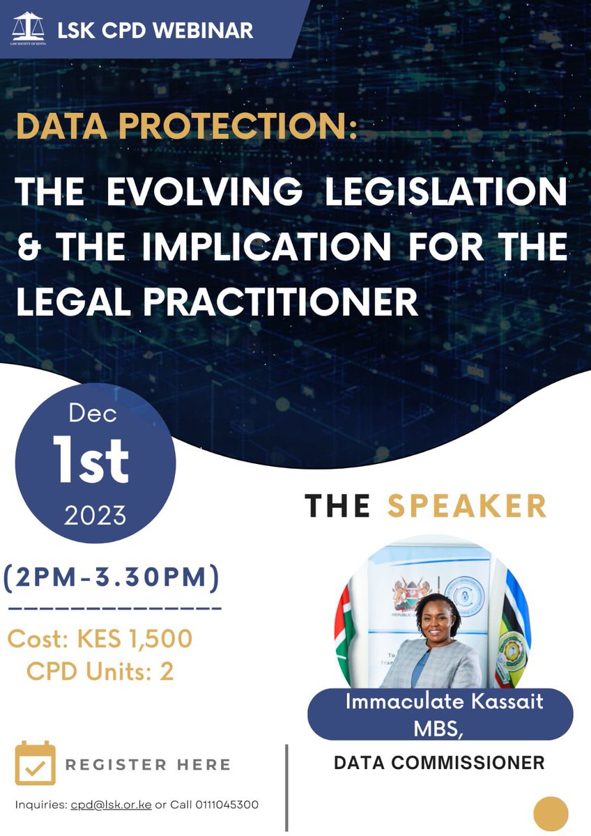 Join Data Commissioner <a href="/ikassait/">immaculate</a> for the CPD Webinar on, #DataProtection: The Evolving Legislation &amp; the Implication for the Legal Practitioner. 

The webinar will be held tomorrow, 1st December 2023 from 2pm- 3:30pm, to register, click here online.lsk.or.ke/login