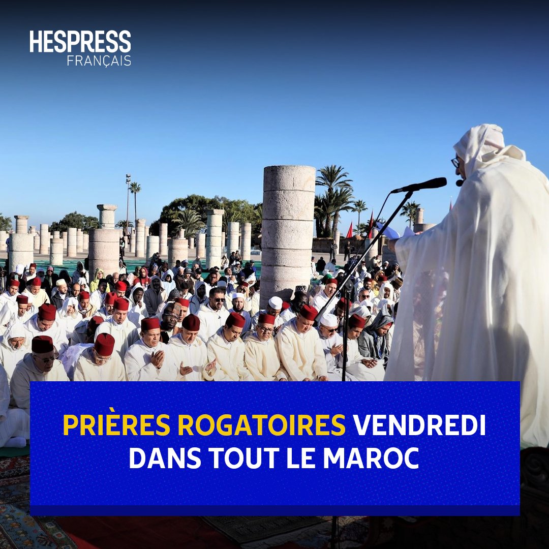 HespressFr's tweet image. Sur ordre du Roi #MohammedVI , Amir Al Mouminine, des #prières #rogatoires seront accomplies vendredi à 10h00 à travers l’ensemble des régions et provinces du Royaume, indique le ministère des Habous et des Affaires Islamiques.