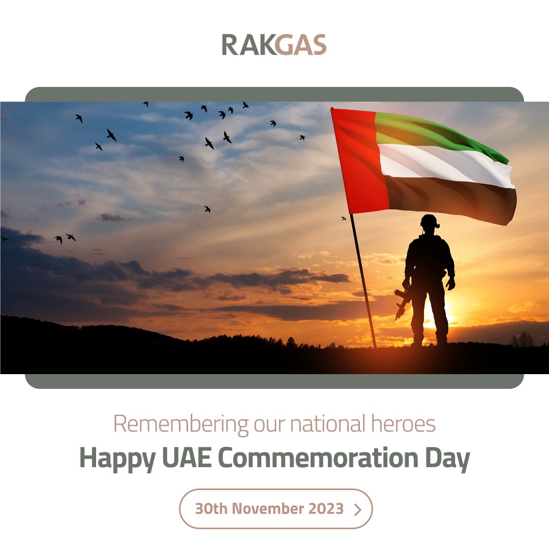 “Heroism doesn’t always happen in a burst of glory. Sometimes small triumphs and large hearts change the course of history.” – Mary Roach

#CommemorationDay #RAKGAS #EnergisingCommunities