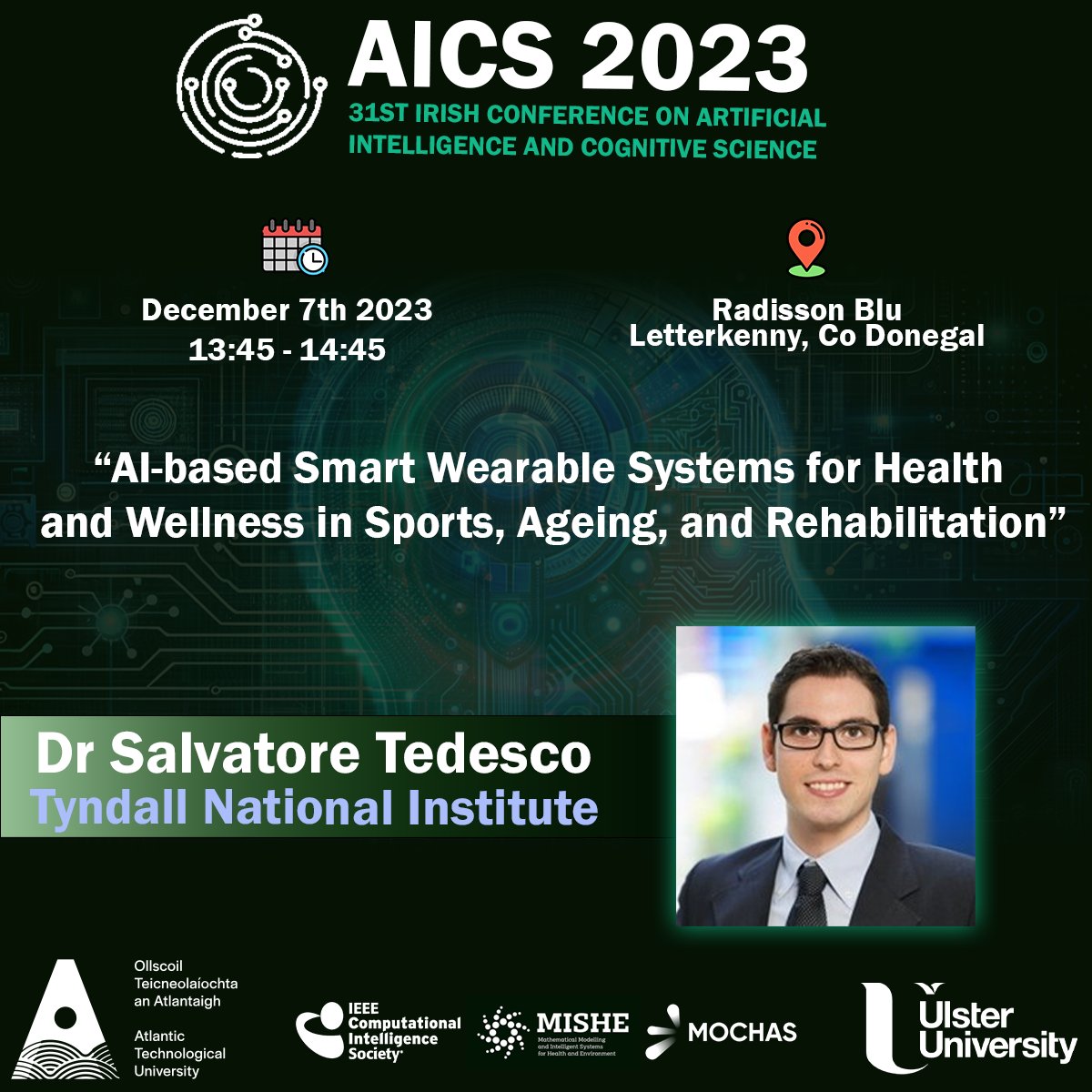 📢 Exciting News! Salvatore T. from Tyndall National Institute joins as a Keynote Speaker at AICS23! 

🗣️ Keynote: "AI-based Smart Wearable Systems for Health &amp; Wellness in Sports, Ageing, &amp; Rehabilitation"

Details: aics.ie

#AICS23 #AI #WearableTech