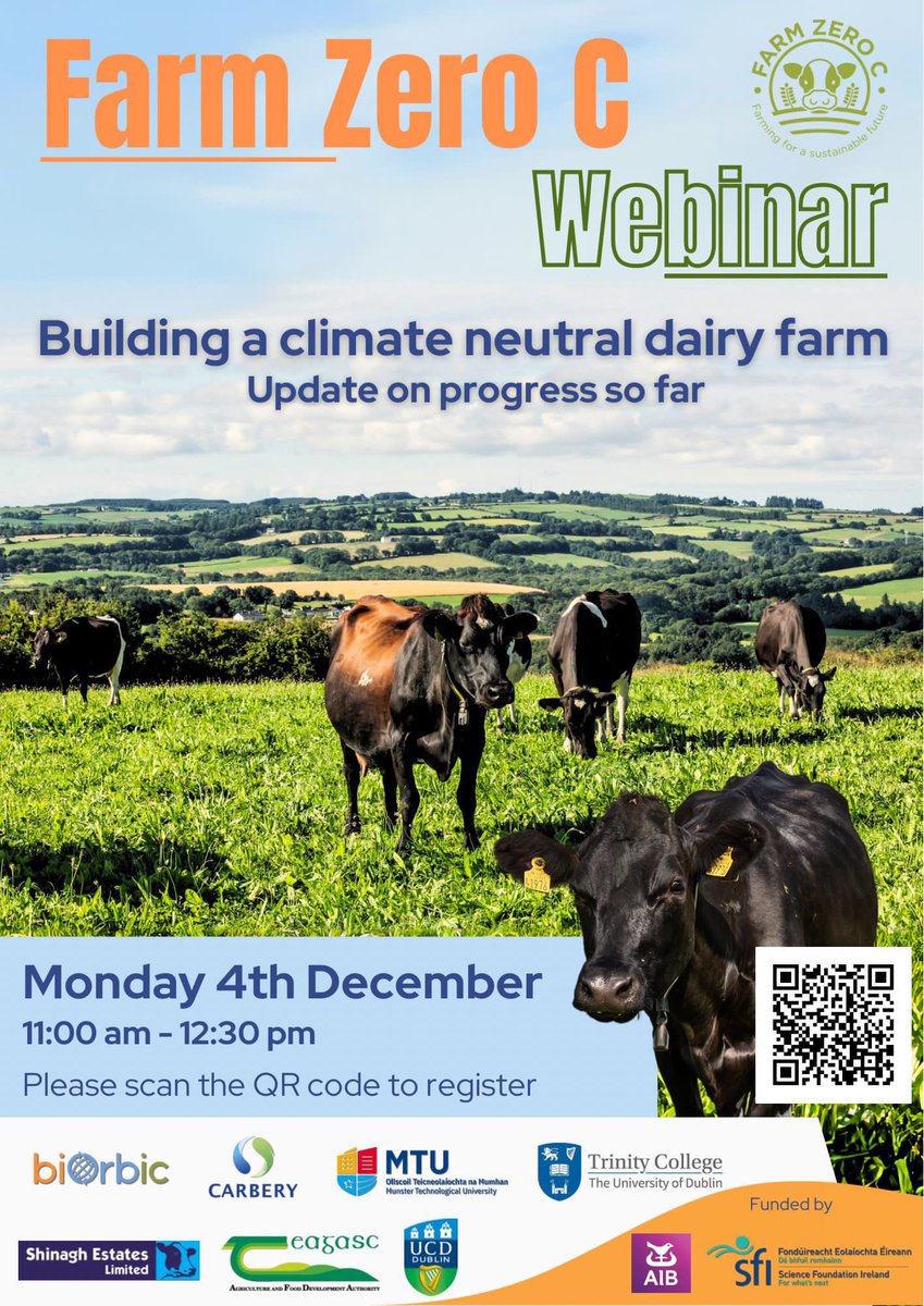 Join the Farm Zero C webinar on Monday 4th December for an update on the progress and results of the project so far. Hear how the team is building towards a climate neutral dairy farm! Scan the QR code to register, or follow the link: ucd-ie.zoom.us/webinar/regist…