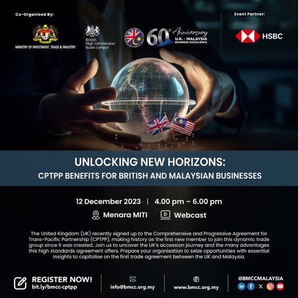 The UK joining #CPTPP means we will have a trade deal with Malaysia for the 1st time, opening doors for 🇬🇧 and 🇲🇾 businesses. Find out more at this event organised by @UKinMalaysia @MITIMalaysia @BMCCMalaysia December 12 1600-1800 (GMT+8) Register 👇 bit.ly/3t66FjE