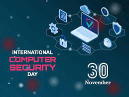 Hoy es el Día Internacional de la Seguridad Informática #SeguridadInformática / Today is International Computer Security Day #ComputerSecurity 😉💗