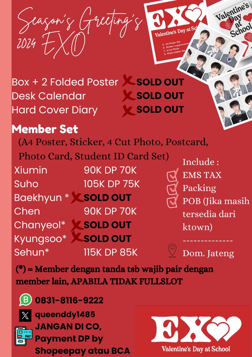 queenddy1485's tweet photo. SHARING SG 24 EXO

Xiumin 90K dp 70K
Suho 105K dp 75K
Chen 90K dp 70K
Sehun * 115K dp 85K

✅ EMS
✅ Packing
📍 Jateng

(*) = Member dengan tanda tsb WAJIB PAIR member lain, APABILA TIDAK FULLSLOT

🛒 DM for Order

t. wts wtb wto opshar seasons greetings exo https://t.co/nHSki8sjHq