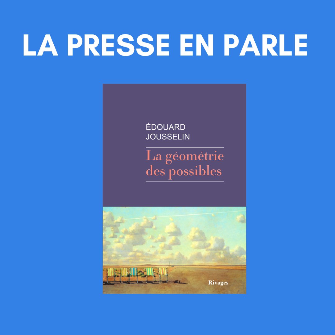 Editionsrivages on X: « La géométrie des possibles » d'Édouard Jousselin  paraîtra le 3 janvier 2024. La presse en parle déjà ! Un grand merci à  @LaetitiaFavro pour son article paru dans @