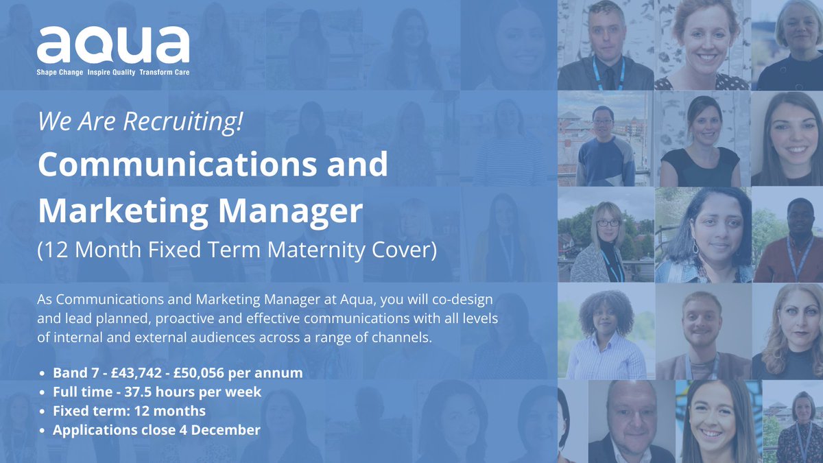 We are recruiting a Communications and Marketing Manager on a 12 month maternity cover contract.

Co-design and lead planned, proactive, effective communications across a range of channels.

Closing 4 Dec.

Apply now: aqua.nhs.uk/working-for-us/

#NHSjobs #CommsJobs #MarketingJobs